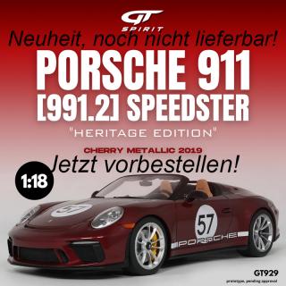 PORSCHE 911 [991.2] SPEEDSTER "HERITAGE EDITION" CHERRY METALLIC 2019 GT Spirit 1:18 Resinemodell (Türen, Motorhaube... nicht zu öffnen!) Lieferbar ab Ende September 2025